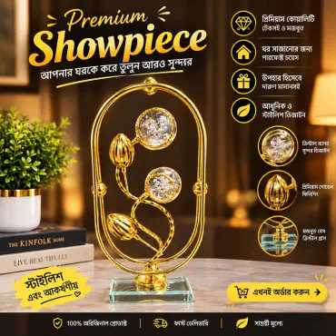 Showpiece ...