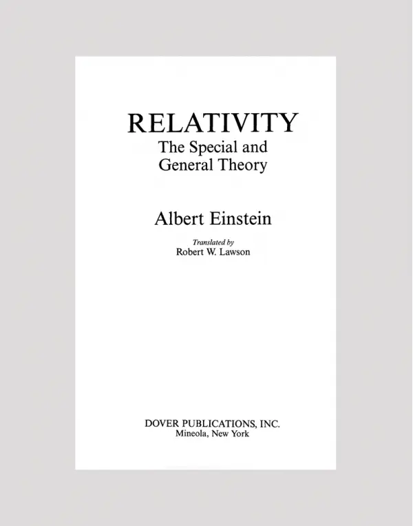 Relativity: The Special and General Theory